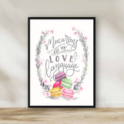 Macarons are my love language Frame – kitchen wall art | برواز Macarons are my love language